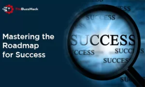 mastering-the-roadmap-for-success-6555f722c2c5c