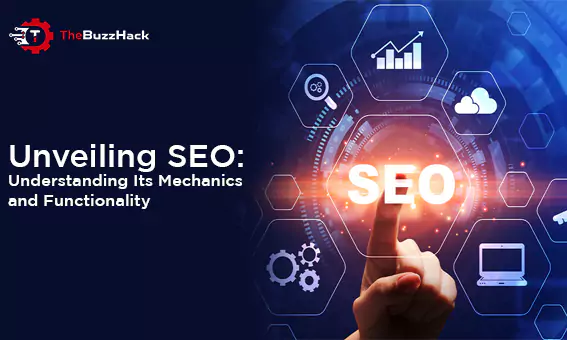 unveiling-seo-understanding-its-mechanics-and-functionality-6555f720a5be9