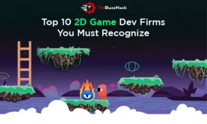 top-10-2d-game-dev-firms-you-must-recognize-657d5dfd476d8