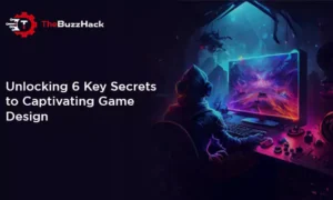 unlocking-6-key-secrets-to-captivating-game-design-65852ef4d0739